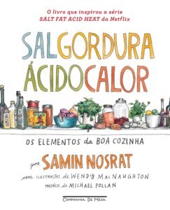 Livro Sal Gordura Acido Calor