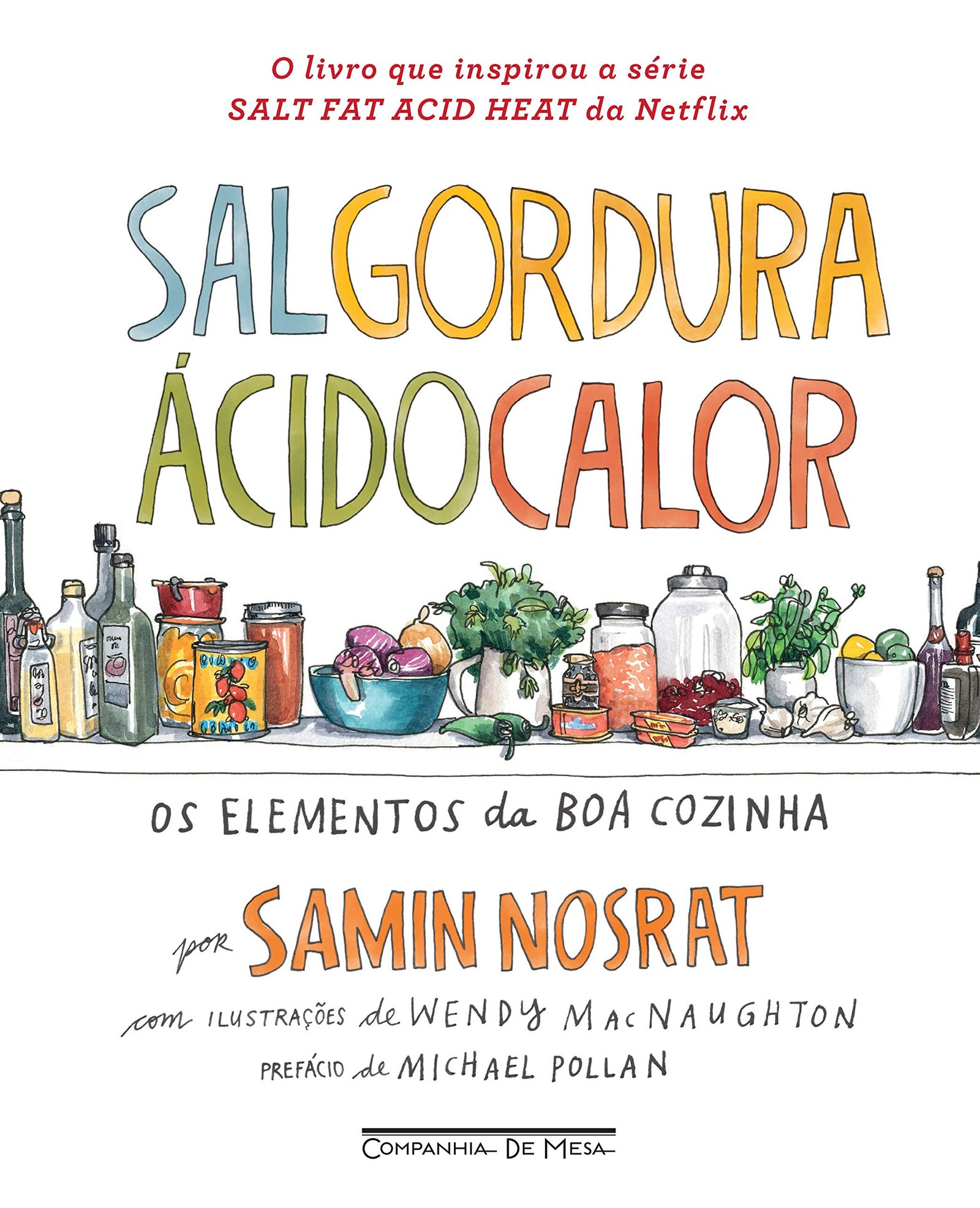 Livro Sal Gordura Acido Calor
